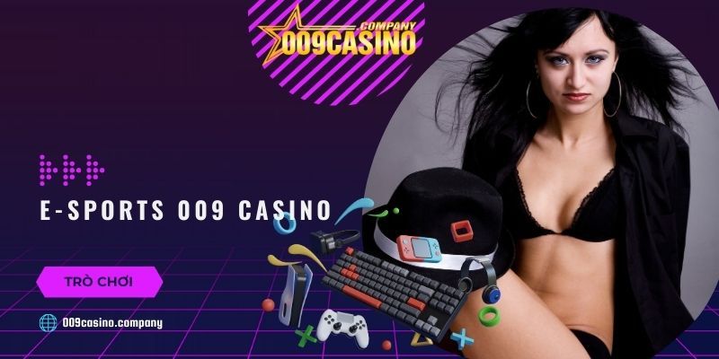 trò chơi 009 casino
