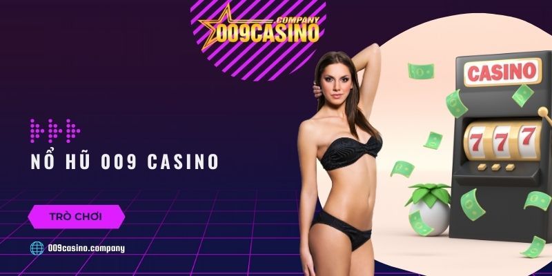 trò chơi 009 casino